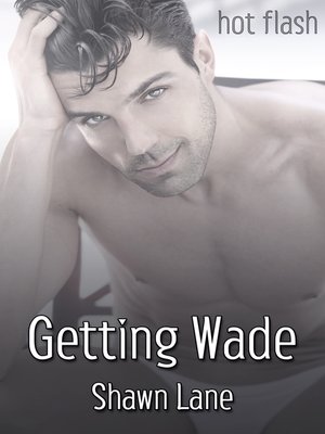 cover image of Getting Wade
